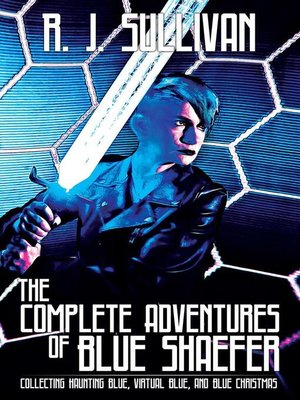 cover image of The Complete Adventures of Blue Shaefer